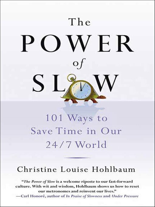 Title details for The Power of Slow by Christine Louise Hohlbaum - Available